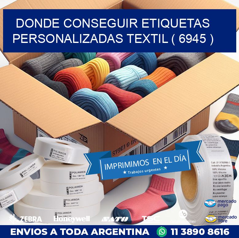 DONDE CONSEGUIR ETIQUETAS PERSONALIZADAS TEXTIL ( 6945 )