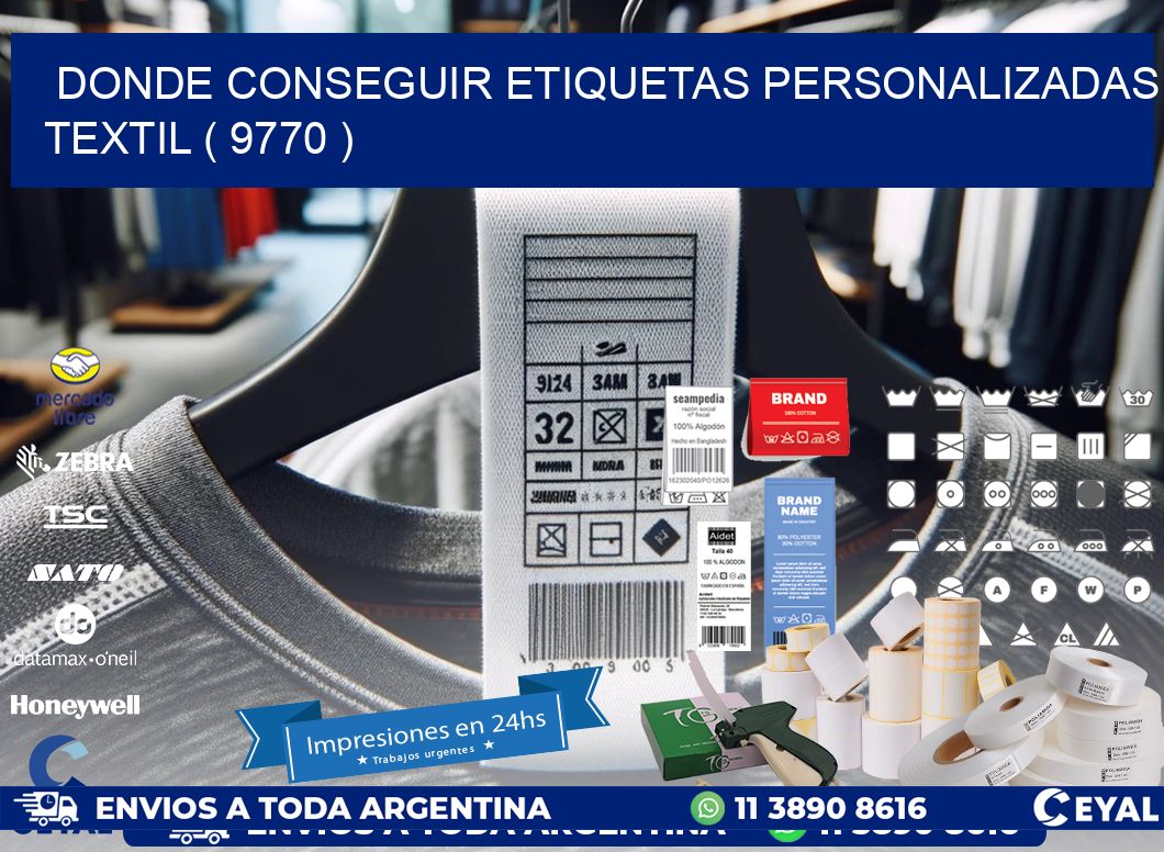 DONDE CONSEGUIR ETIQUETAS PERSONALIZADAS TEXTIL ( 9770 )