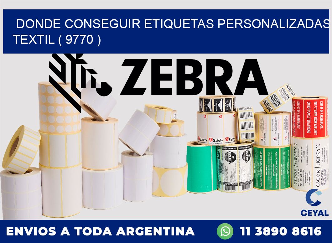 DONDE CONSEGUIR ETIQUETAS PERSONALIZADAS TEXTIL ( 9770 )