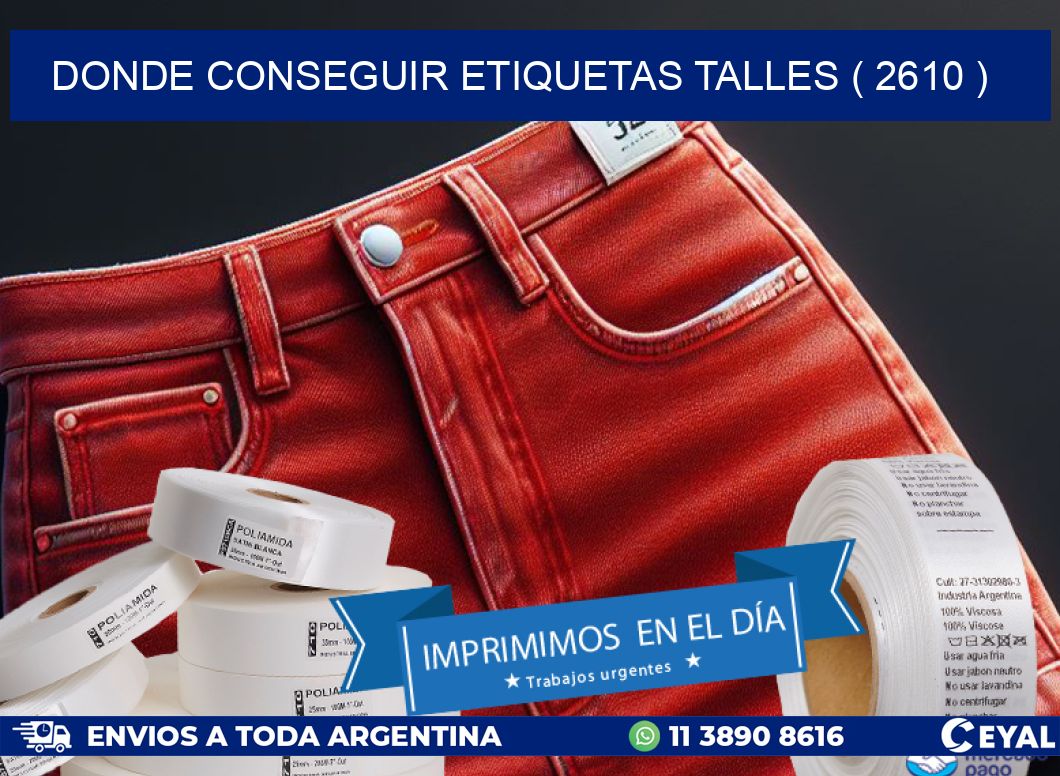 DONDE CONSEGUIR ETIQUETAS TALLES ( 2610 )
