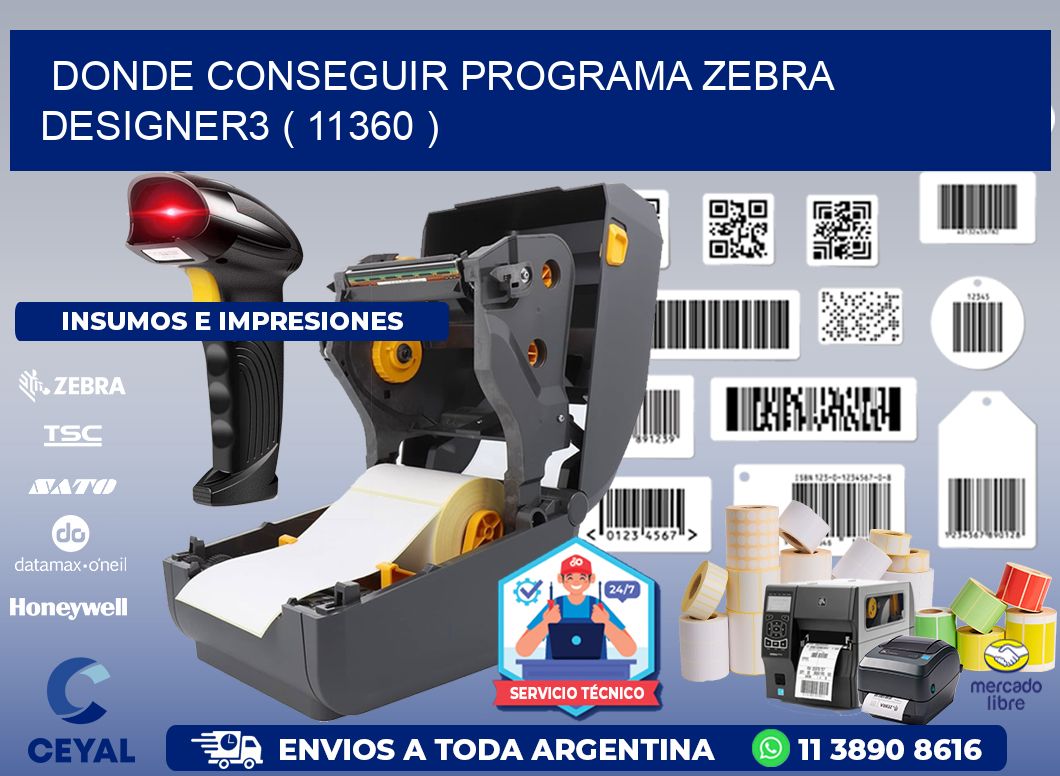 DONDE CONSEGUIR PROGRAMA ZEBRA DESIGNER3 ( 11360 )