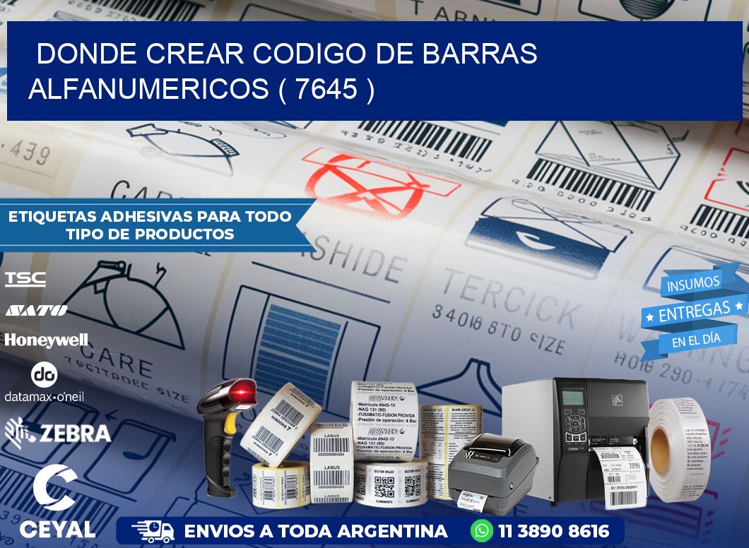 DONDE CREAR CODIGO DE BARRAS ALFANUMERICOS ( 7645 )