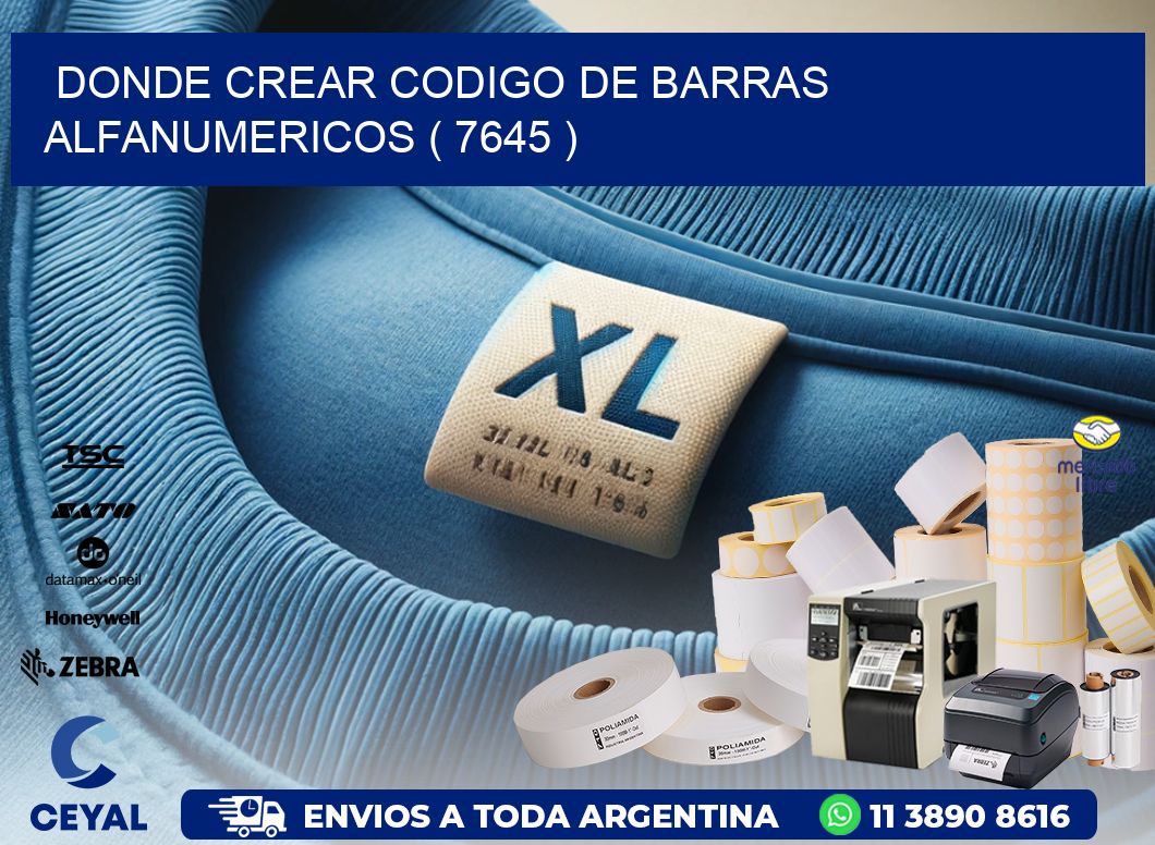 DONDE CREAR CODIGO DE BARRAS ALFANUMERICOS ( 7645 )
