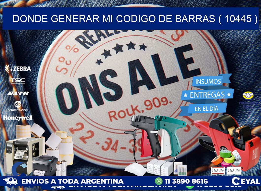 DONDE GENERAR MI CODIGO DE BARRAS ( 10445 )