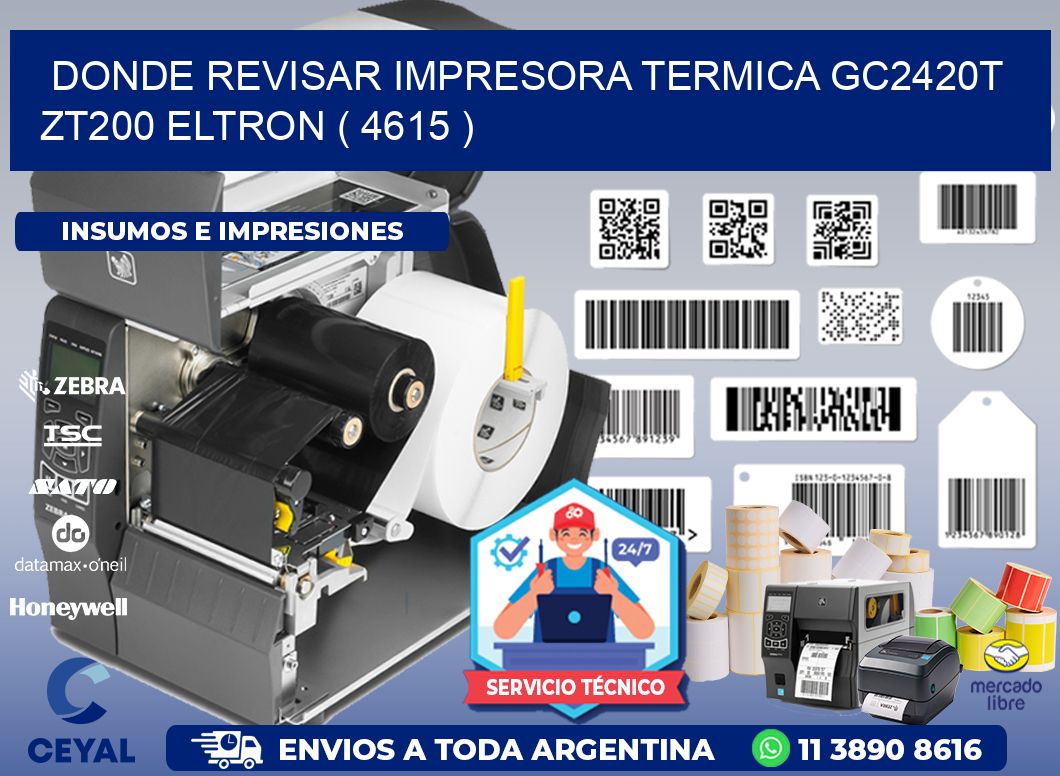 DONDE REVISAR IMPRESORA TERMICA GC2420T ZT200 ELTRON ( 4615 )