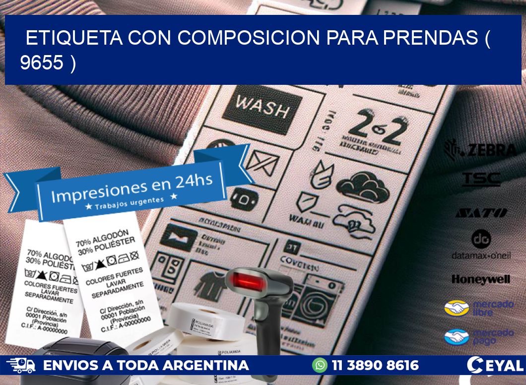 ETIQUETA CON COMPOSICION PARA PRENDAS ( 9655 )