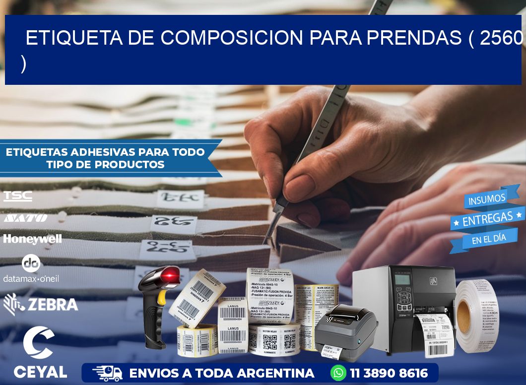 ETIQUETA DE COMPOSICION PARA PRENDAS ( 2560 )