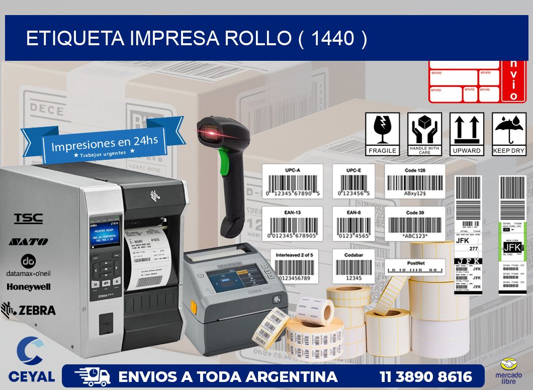 ETIQUETA IMPRESA ROLLO ( 1440 )