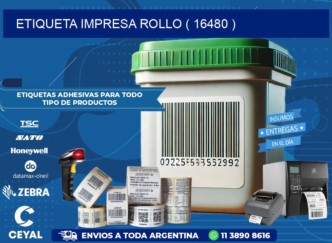 ETIQUETA IMPRESA ROLLO ( 16480 )