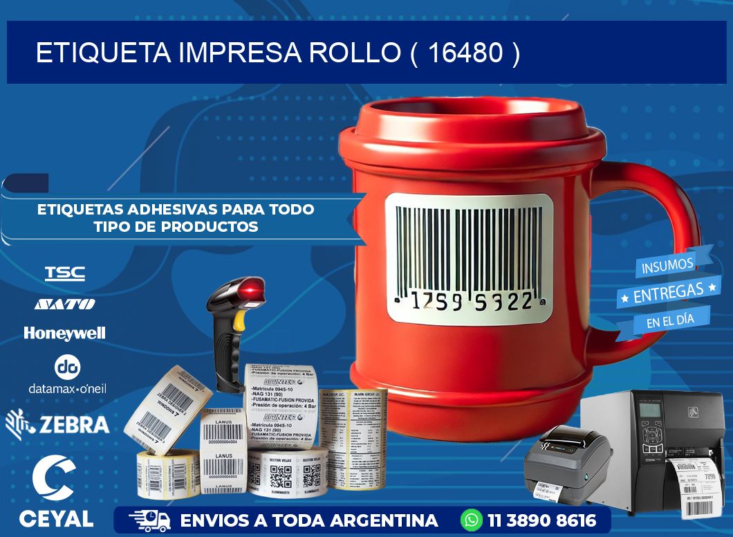 ETIQUETA IMPRESA ROLLO ( 16480 )