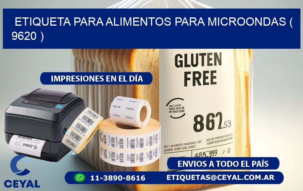 ETIQUETA PARA ALIMENTOS PARA MICROONDAS ( 9620 )