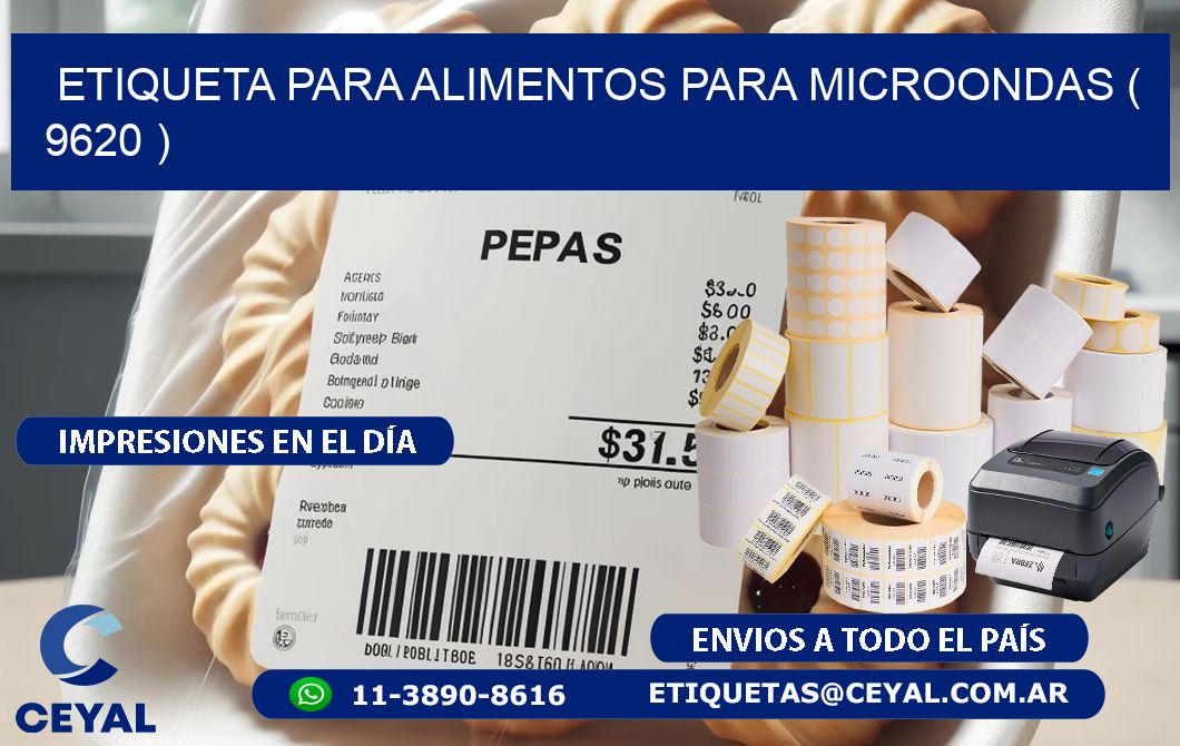 ETIQUETA PARA ALIMENTOS PARA MICROONDAS ( 9620 )