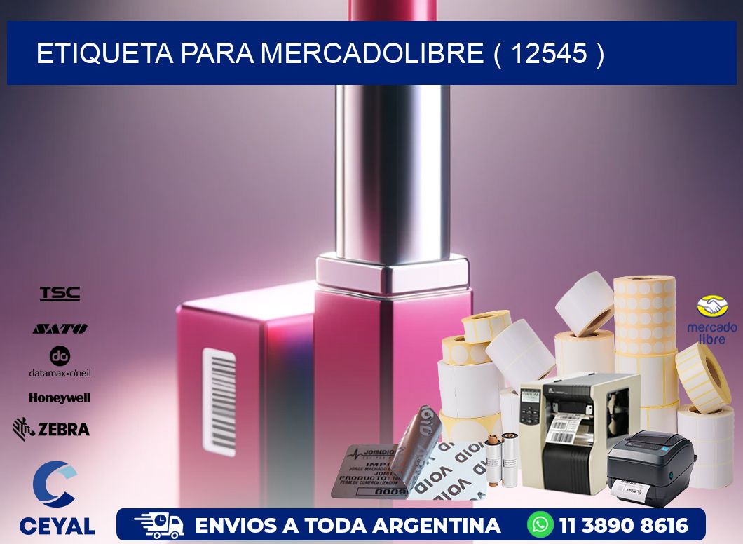 ETIQUETA PARA MERCADOLIBRE ( 12545 )