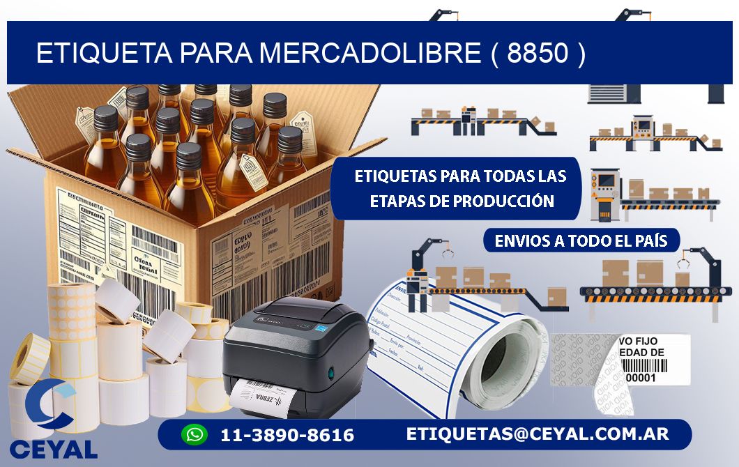 ETIQUETA PARA MERCADOLIBRE ( 8850 )