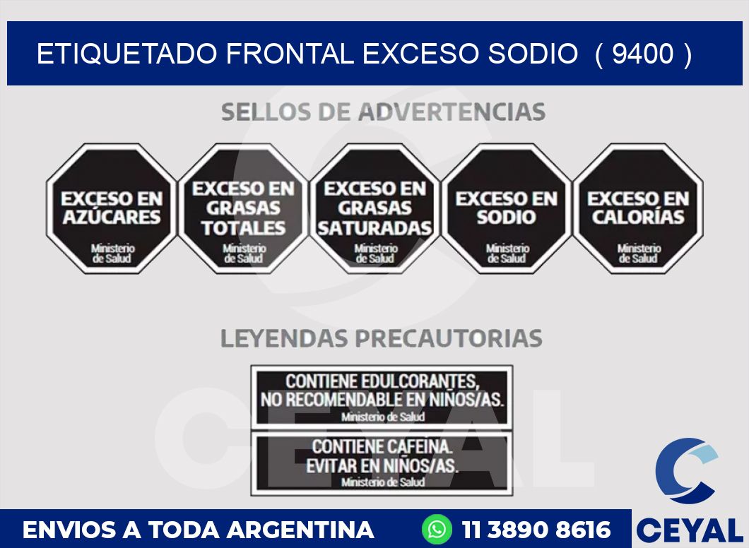 ETIQUETADO FRONTAL EXCESO SODIO  ( 9400 )