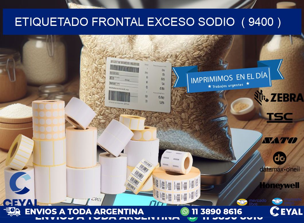 ETIQUETADO FRONTAL EXCESO SODIO  ( 9400 )