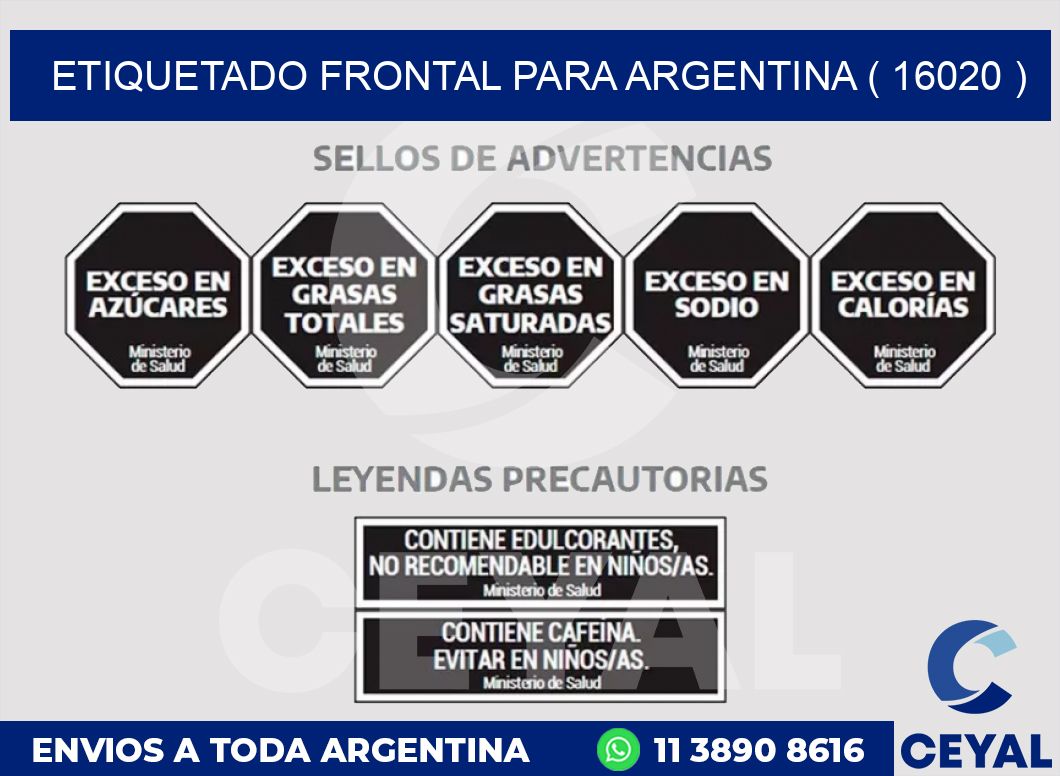 ETIQUETADO FRONTAL PARA ARGENTINA ( 16020 )