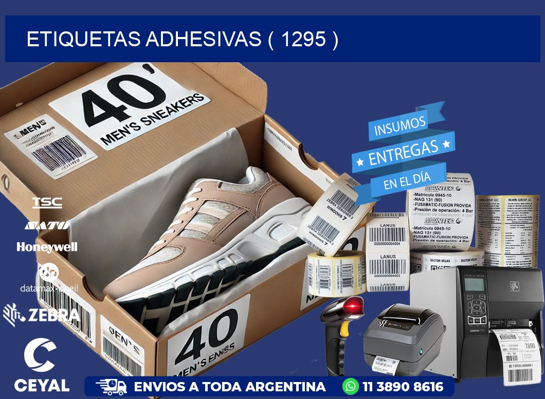ETIQUETAS ADHESIVAS ( 1295 )