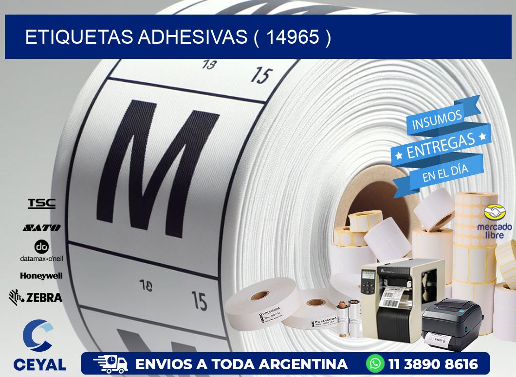 ETIQUETAS ADHESIVAS ( 14965 )