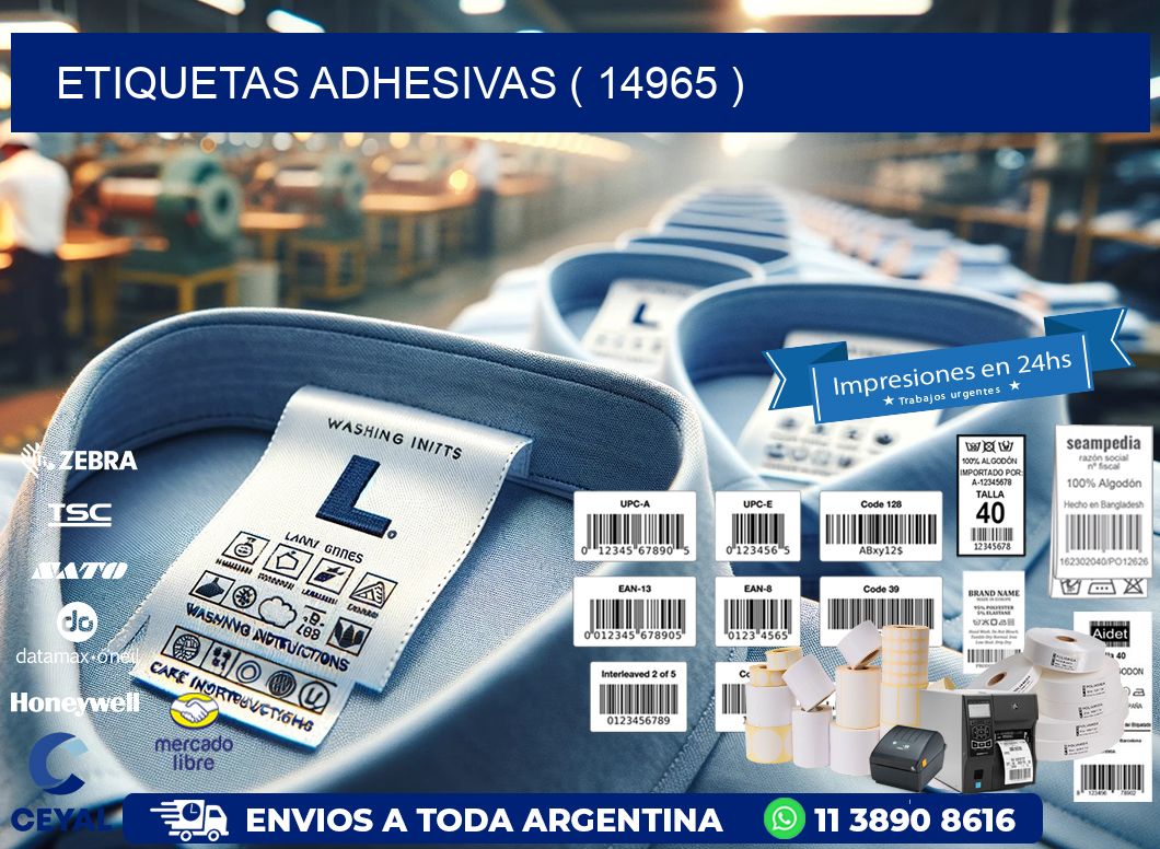 ETIQUETAS ADHESIVAS ( 14965 )