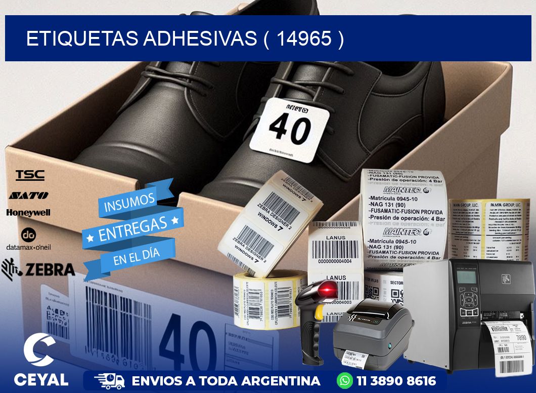 ETIQUETAS ADHESIVAS ( 14965 )