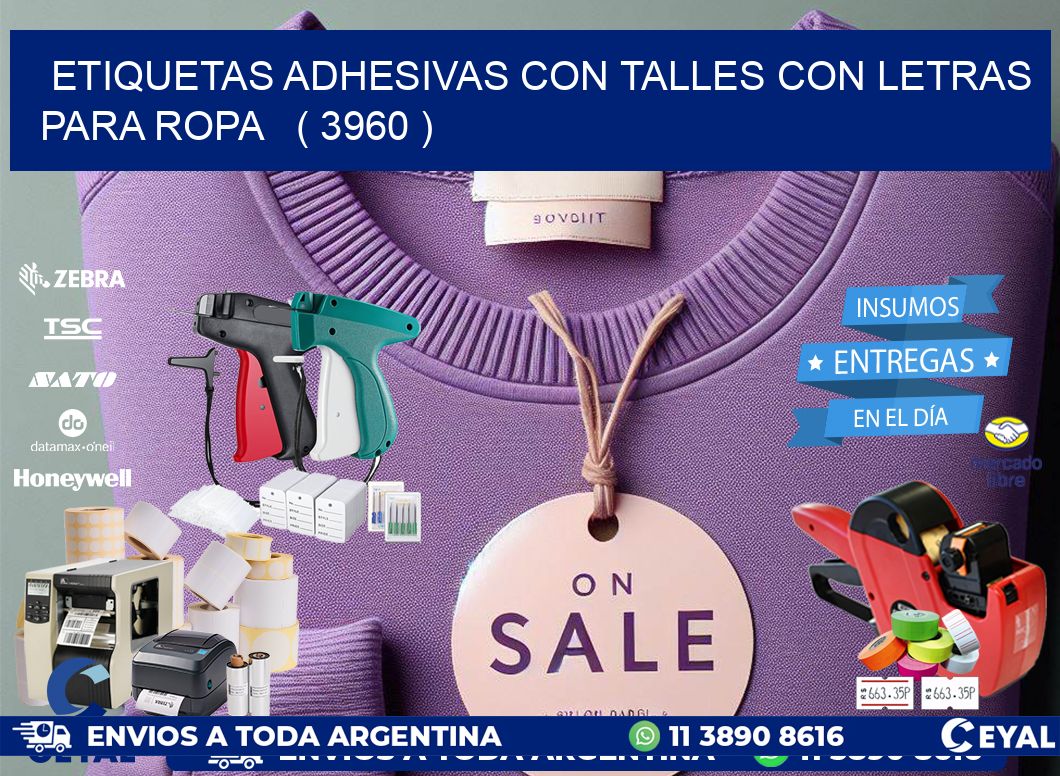 ETIQUETAS ADHESIVAS CON TALLES CON LETRAS PARA ROPA   ( 3960 )