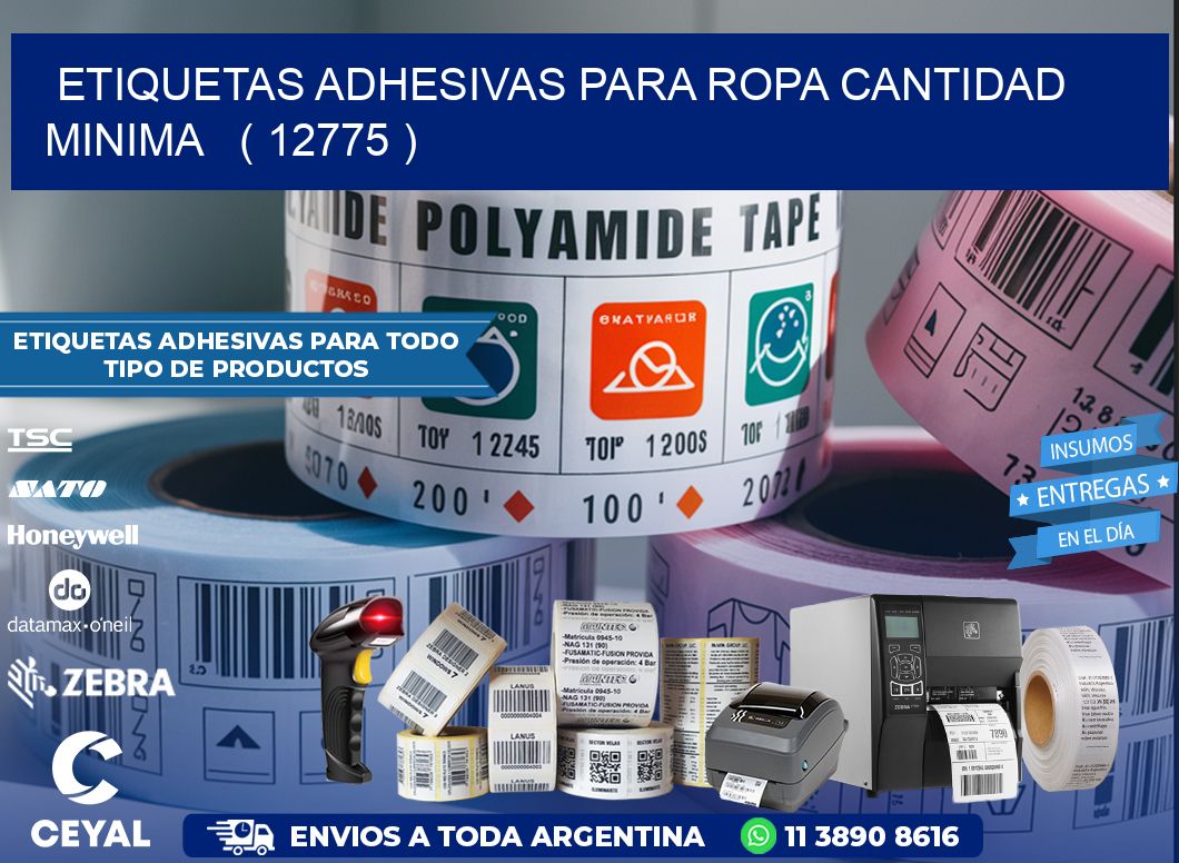 ETIQUETAS ADHESIVAS PARA ROPA CANTIDAD MINIMA   ( 12775 )