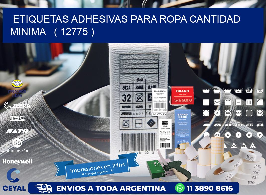 ETIQUETAS ADHESIVAS PARA ROPA CANTIDAD MINIMA   ( 12775 )
