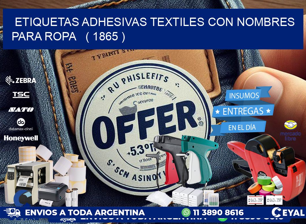 ETIQUETAS ADHESIVAS TEXTILES CON NOMBRES PARA ROPA   ( 1865 )