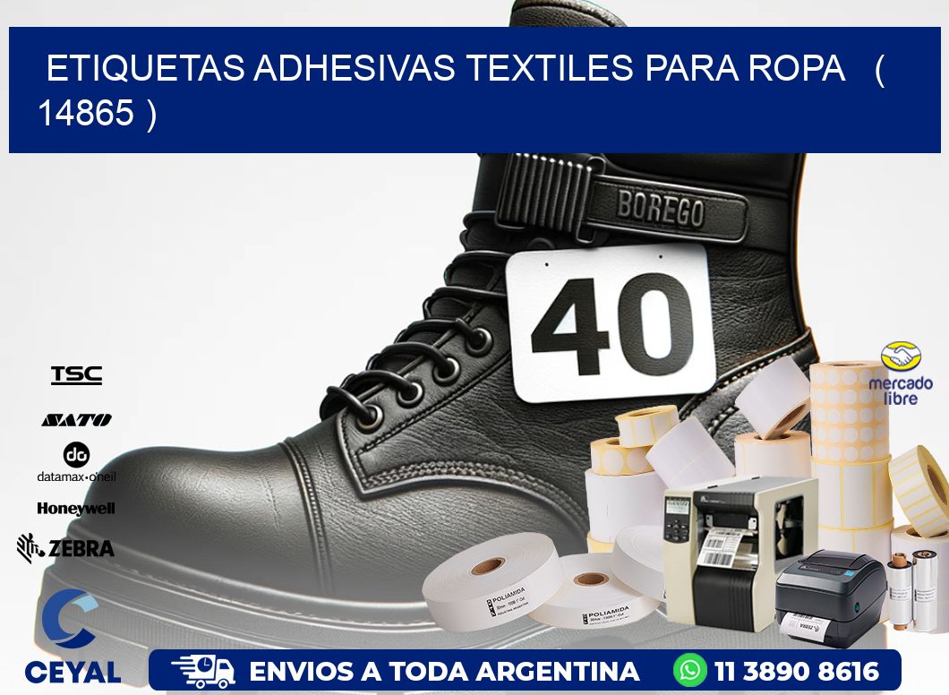 ETIQUETAS ADHESIVAS TEXTILES PARA ROPA   ( 14865 )