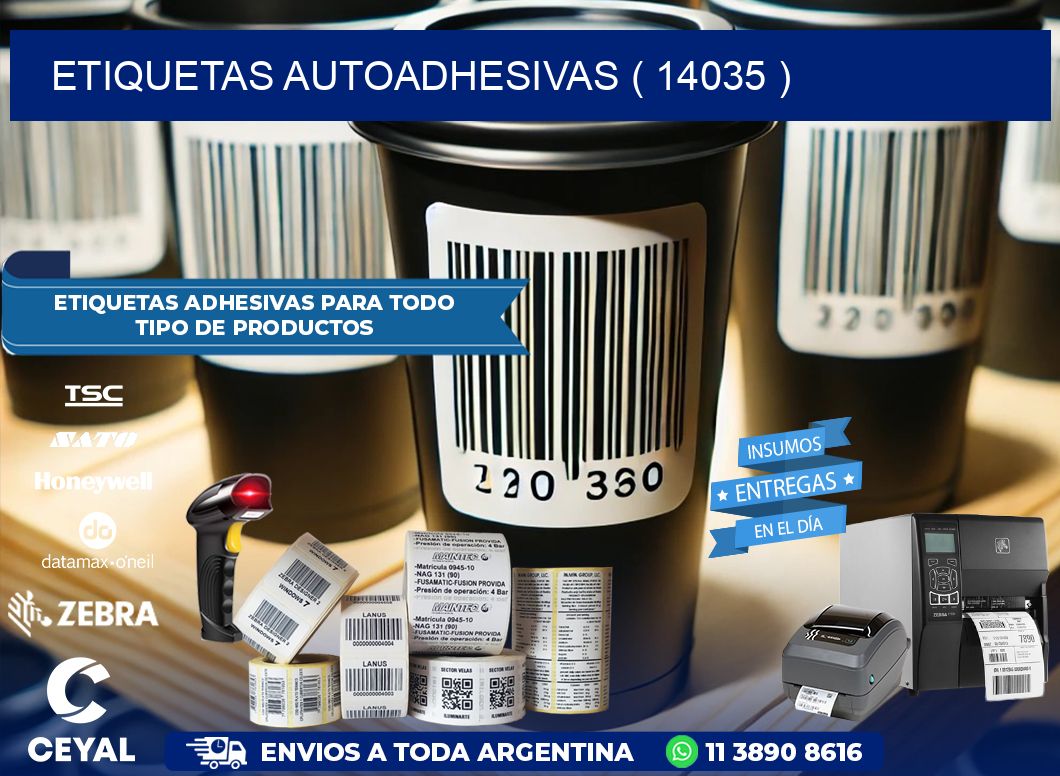 ETIQUETAS AUTOADHESIVAS ( 14035 )