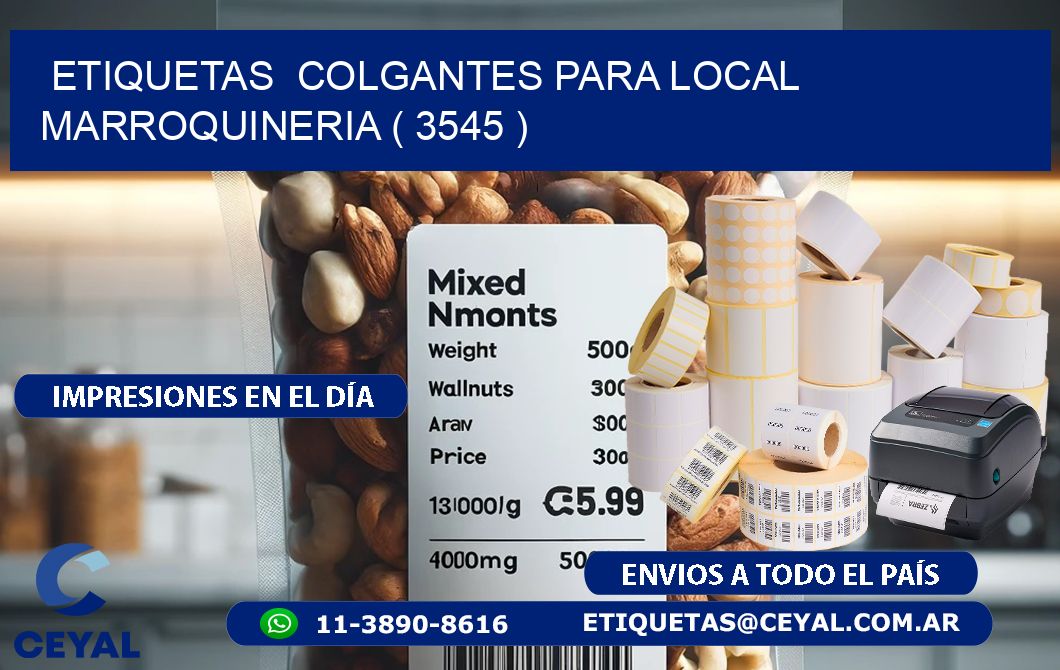 ETIQUETAS  COLGANTES PARA LOCAL MARROQUINERIA ( 3545 )
