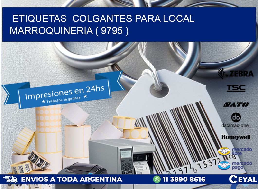 ETIQUETAS  COLGANTES PARA LOCAL MARROQUINERIA ( 9795 )