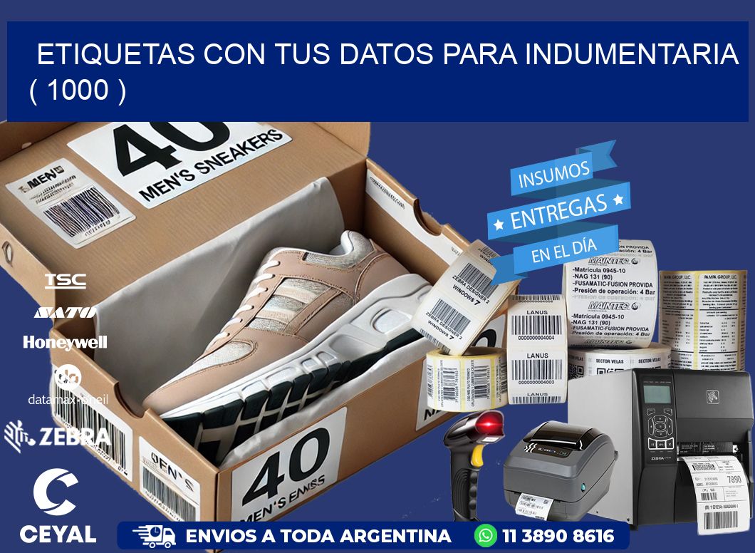 ETIQUETAS CON TUS DATOS PARA INDUMENTARIA   ( 1000 )