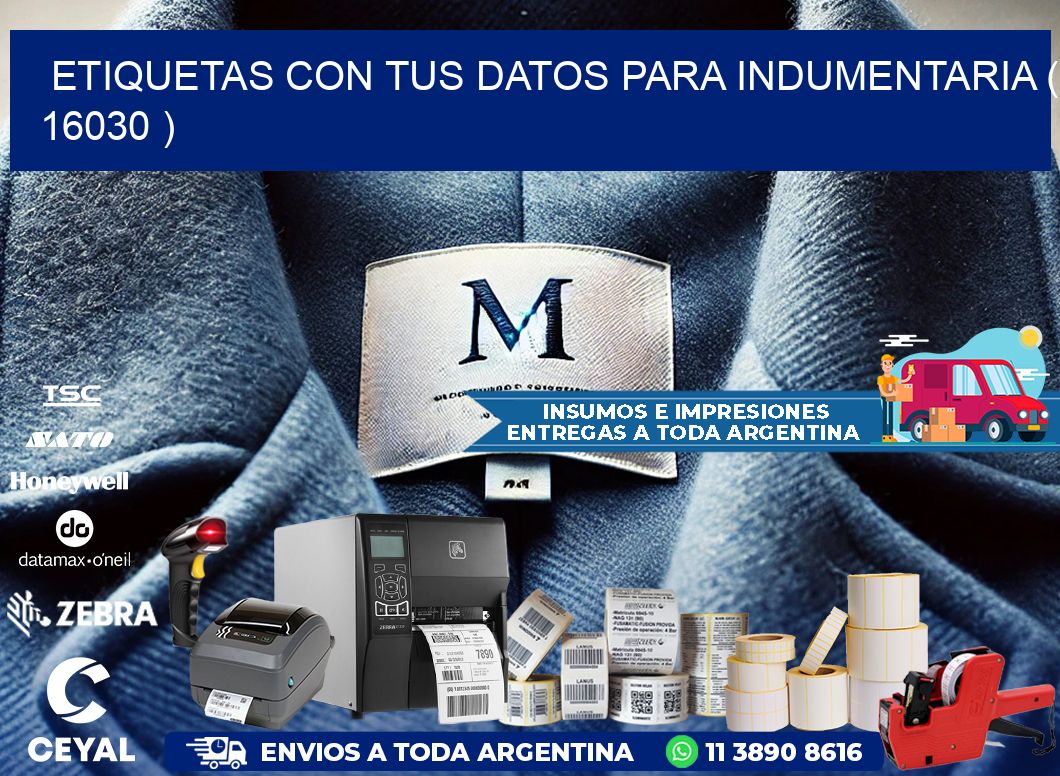 ETIQUETAS CON TUS DATOS PARA INDUMENTARIA ( 16030 )