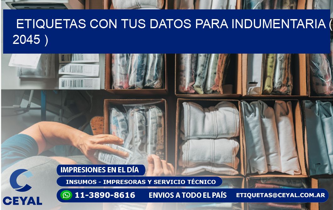 ETIQUETAS CON TUS DATOS PARA INDUMENTARIA ( 2045 )
