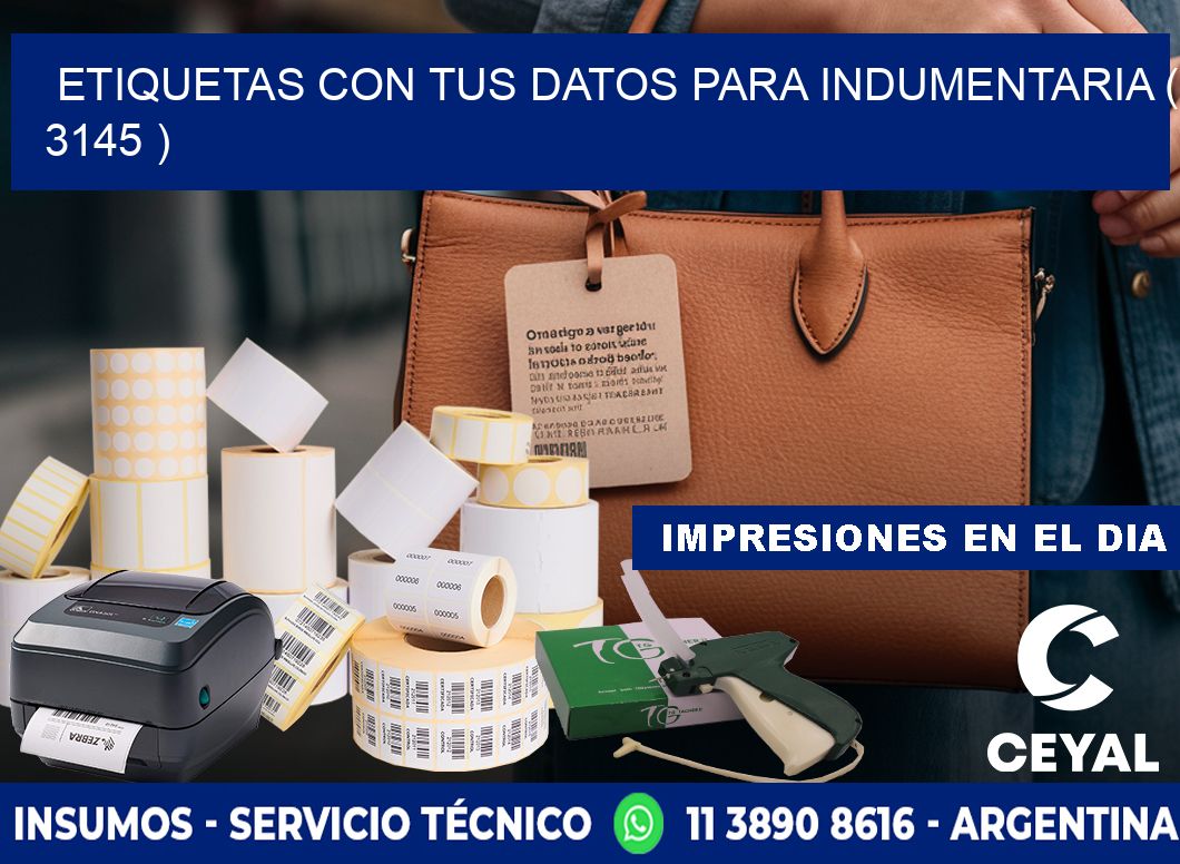 ETIQUETAS CON TUS DATOS PARA INDUMENTARIA ( 3145 )