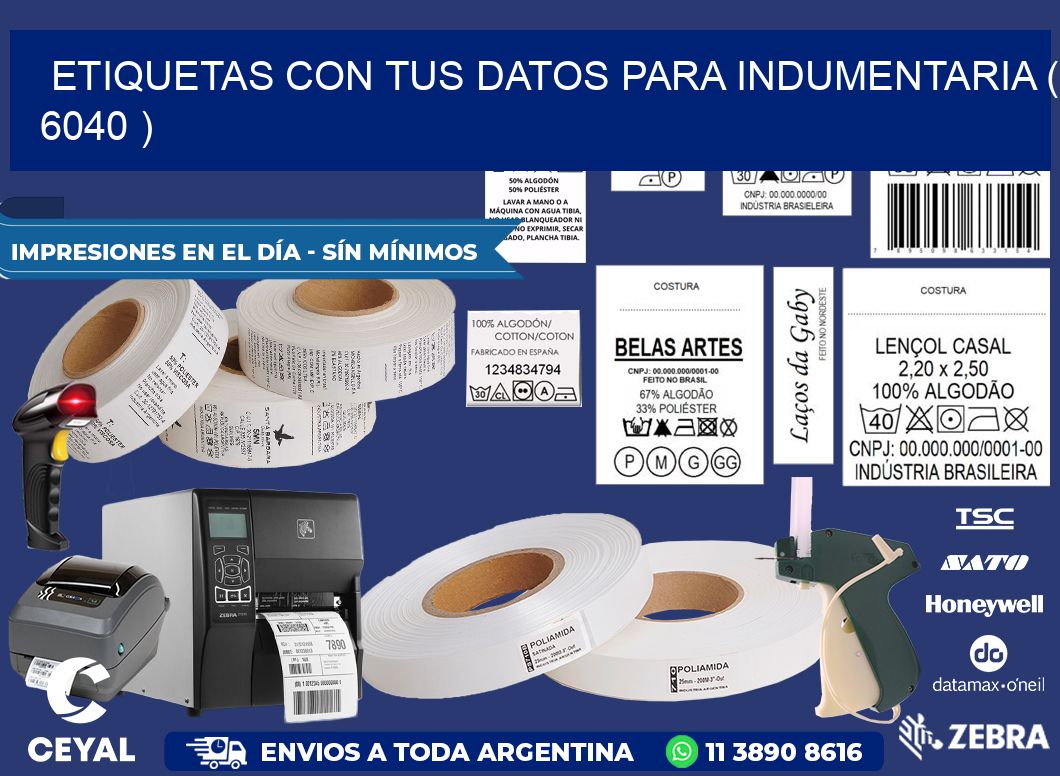 ETIQUETAS CON TUS DATOS PARA INDUMENTARIA ( 6040 )