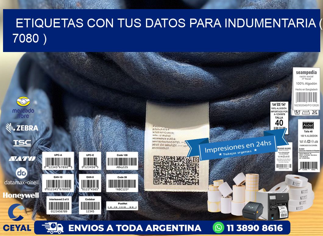 ETIQUETAS CON TUS DATOS PARA INDUMENTARIA ( 7080 )
