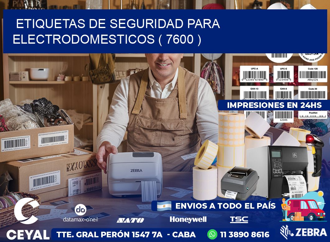ETIQUETAS DE SEGURIDAD PARA ELECTRODOMESTICOS ( 7600 )