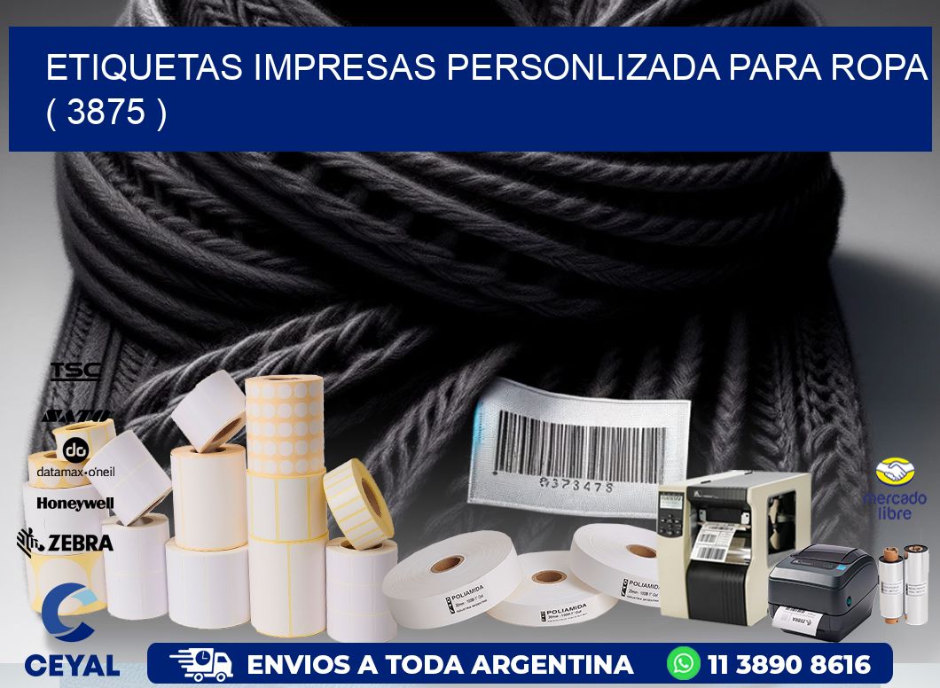ETIQUETAS IMPRESAS PERSONLIZADA PARA ROPA   ( 3875 )