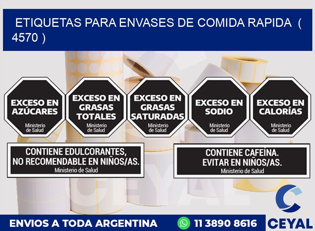 ETIQUETAS PARA ENVASES DE COMIDA RAPIDA  ( 4570 )