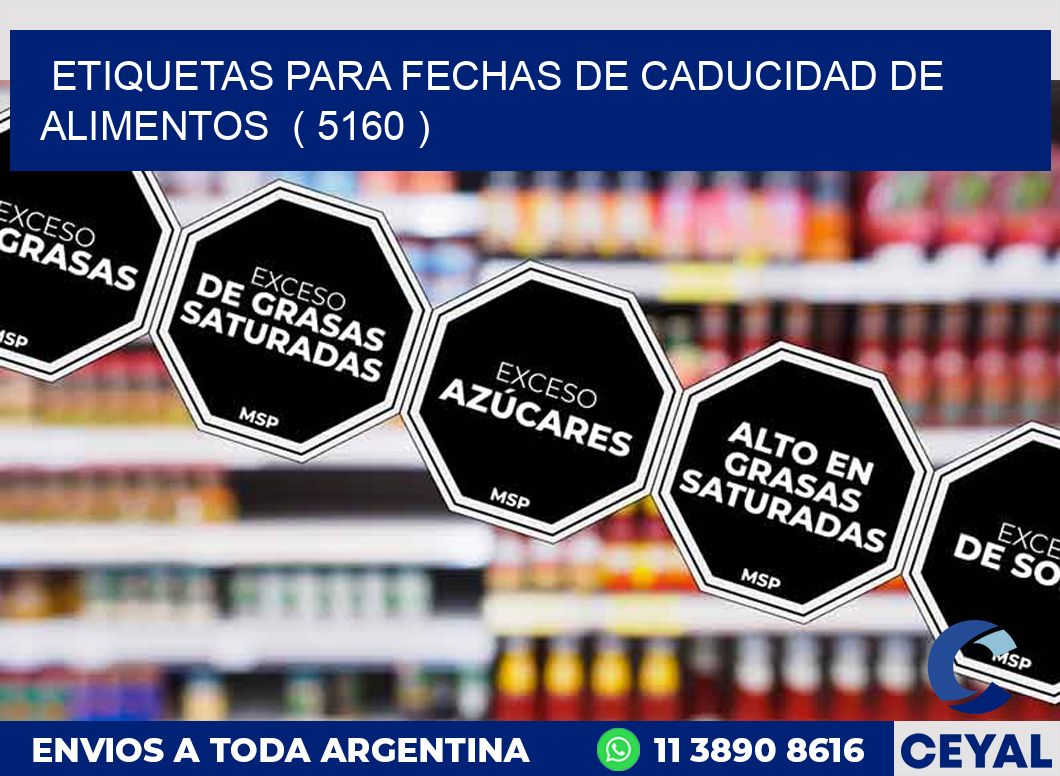 ETIQUETAS PARA FECHAS DE CADUCIDAD DE ALIMENTOS  ( 5160 )