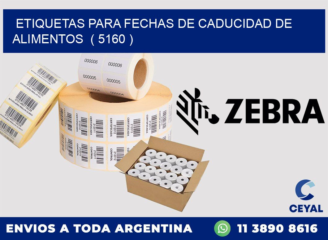 ETIQUETAS PARA FECHAS DE CADUCIDAD DE ALIMENTOS  ( 5160 )