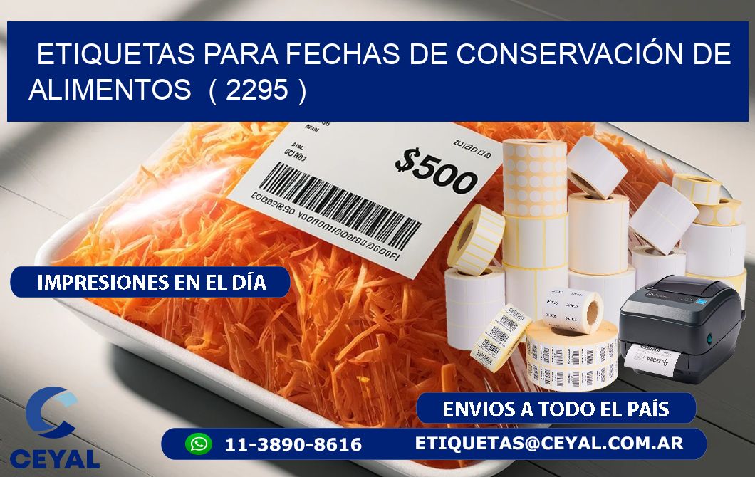 ETIQUETAS PARA FECHAS DE CONSERVACIÓN DE ALIMENTOS ( 2295 )