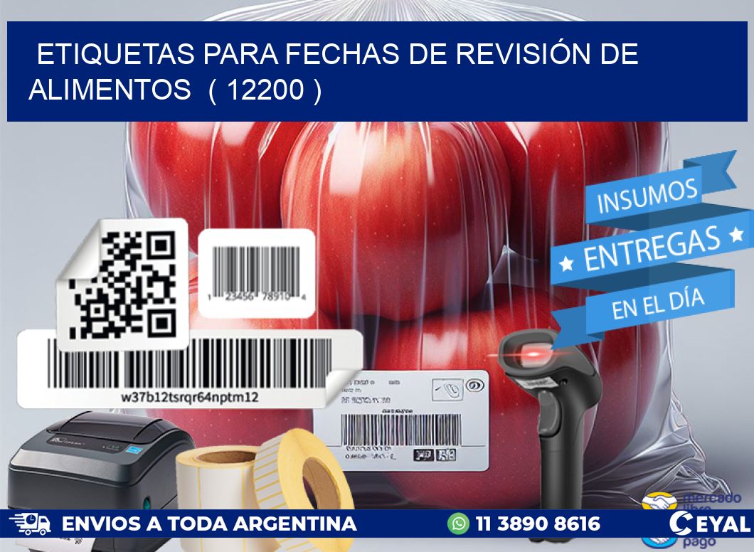 ETIQUETAS PARA FECHAS DE REVISIÓN DE ALIMENTOS  ( 12200 )