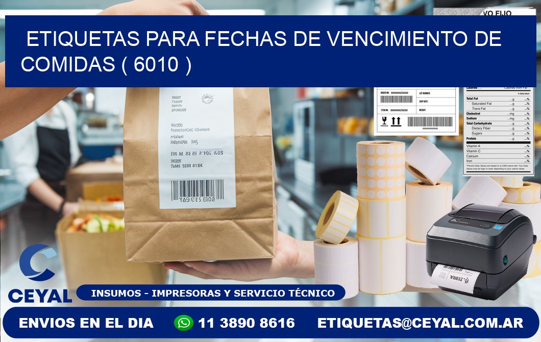 ETIQUETAS PARA FECHAS DE VENCIMIENTO DE COMIDAS ( 6010 )