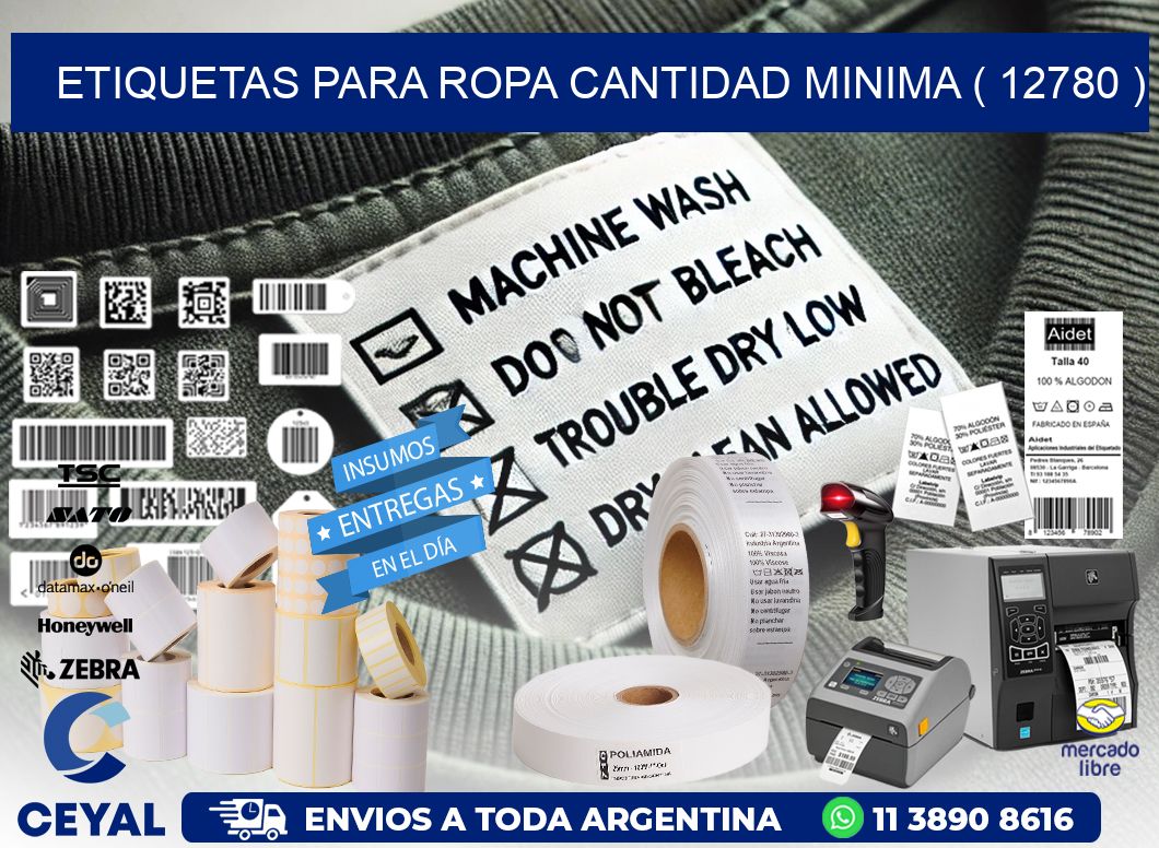 ETIQUETAS PARA ROPA CANTIDAD MINIMA ( 12780 )