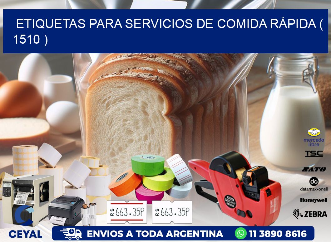 ETIQUETAS PARA SERVICIOS DE COMIDA RÁPIDA ( 1510 )