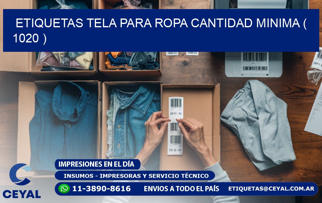 ETIQUETAS TELA PARA ROPA CANTIDAD MINIMA ( 1020 )